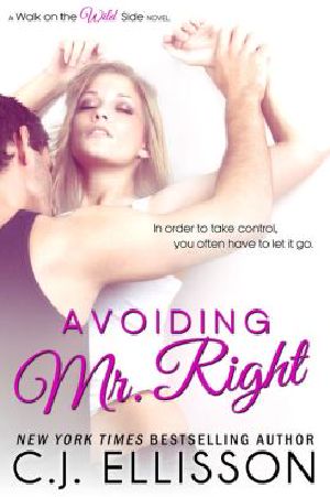 [Walk on the Wild Side 02] • Avoiding Mr. Right